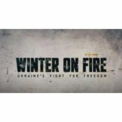 Free Winter on Fire Documentary About Ukraine Available to Watch on YouTube